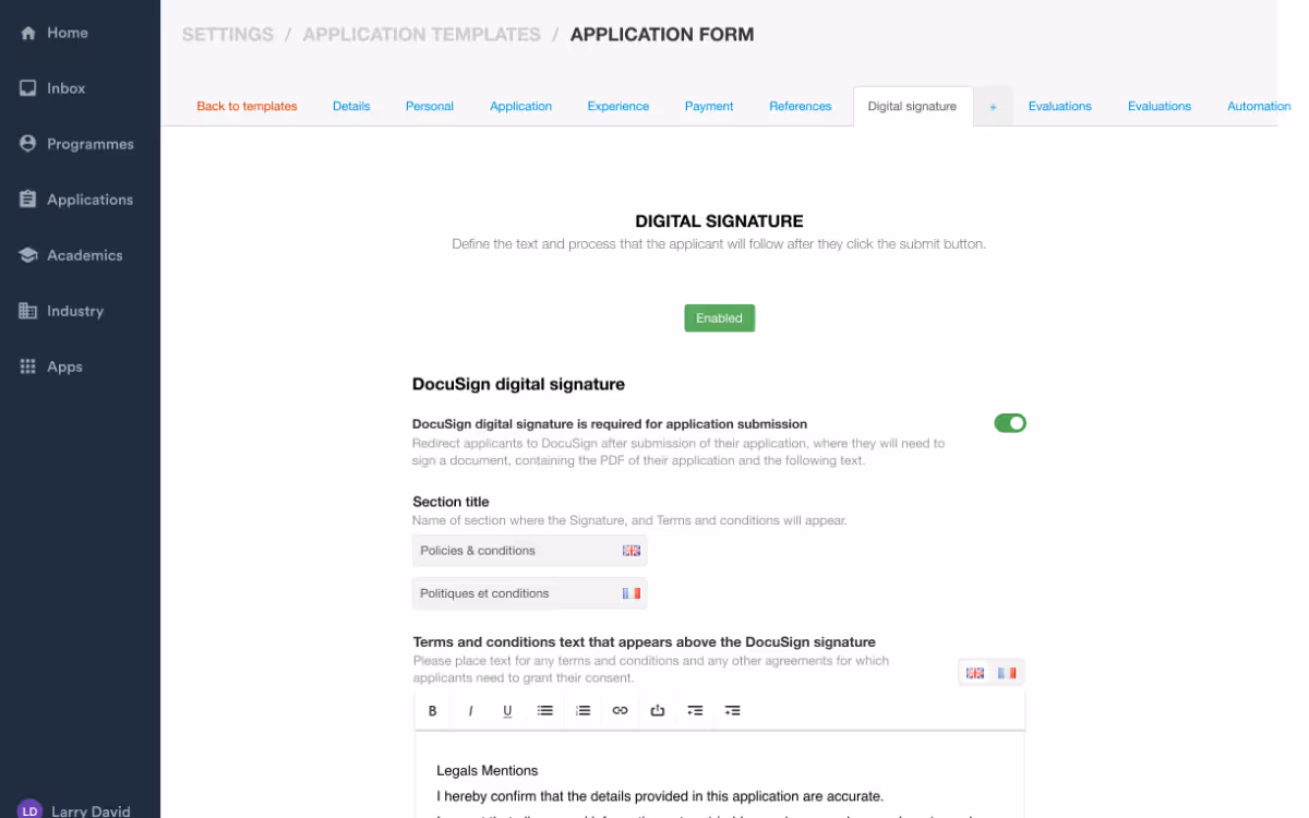 Application form settings page showing a digital signature section enabled with options to define section titles, terms, and conditions text. Application form settings page showing a digital signature section enabled with options to define section titles, terms, and conditions text.