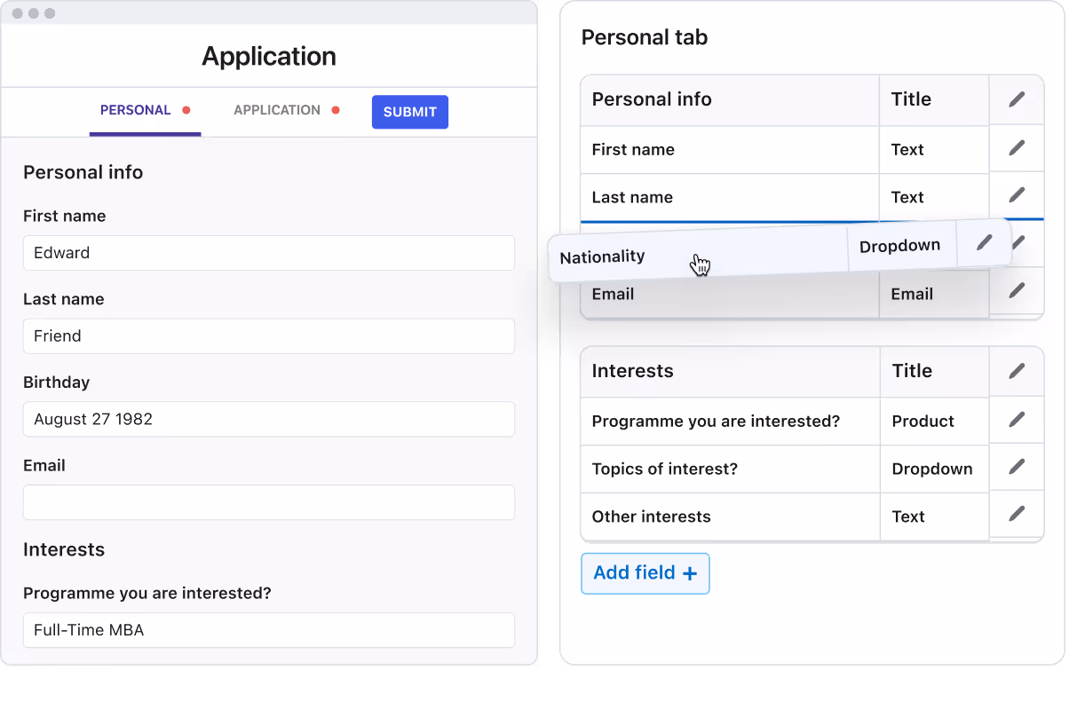 Split screen of an application form on left with personal info fields filled and on right a settings interface showing editable form fields with titles and types. Split screen of an application form on left with personal info fields filled and on right a settings interface showing editable form fields with titles and types.